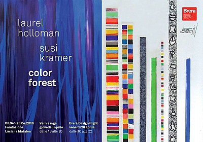 Color forest - Bipersonale di Laurel Holloman e Susi Kramer