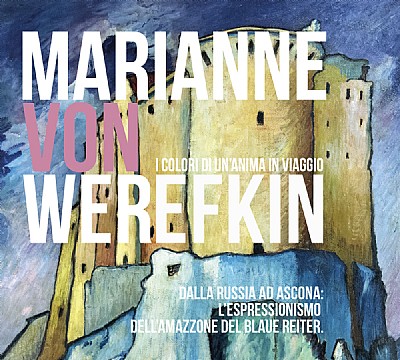 MARIANNE WEREFKIN: I COLORI DI UN#8217;ANIMA IN VIAGGIO.