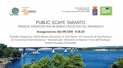 PUBLIC SCAPE TARANTO Pratiche artistiche per un senso collettivo del paesaggio Call residenze artistiche 30 agosto-06 settembre 2018 | Taranto