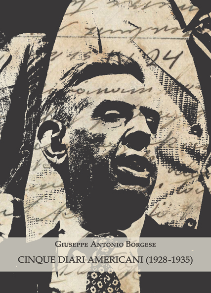 Presentazione dell#8217;edizione critica degli inediti diari americani di Giuseppe Antonio Borgese