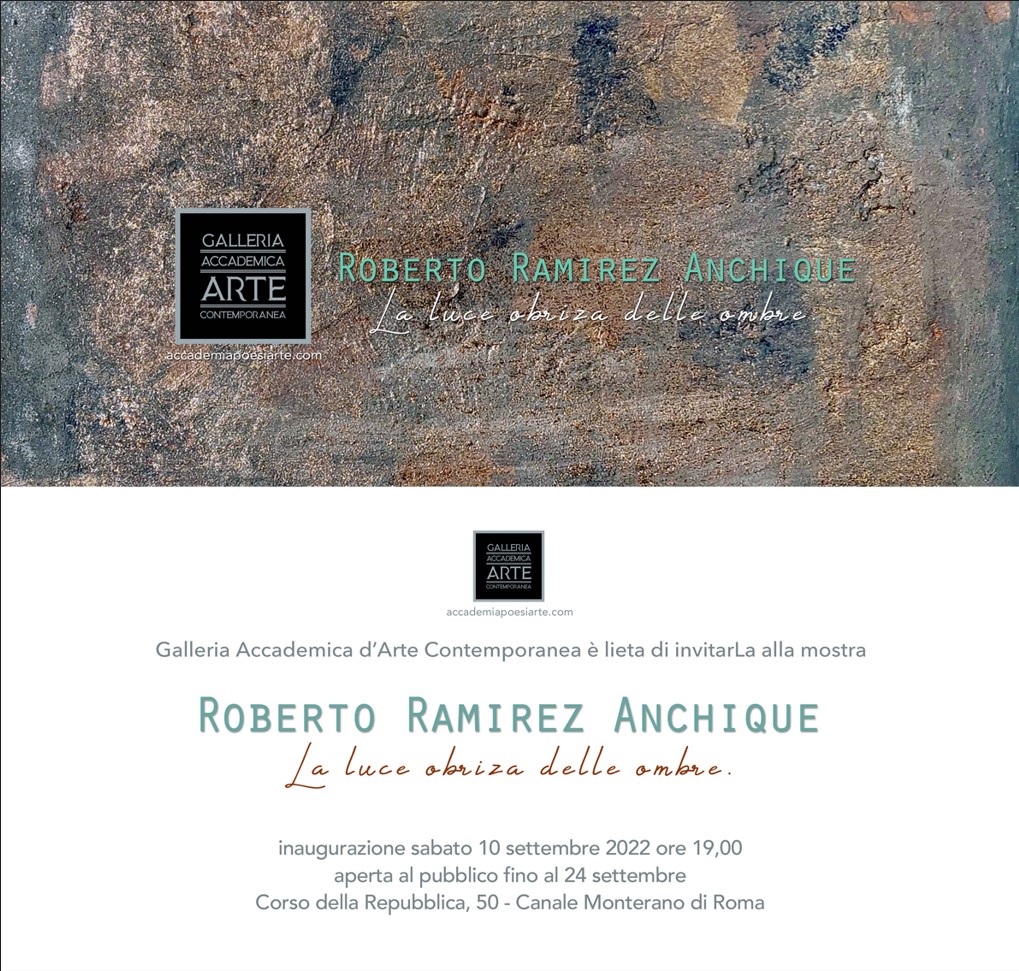 La Galleria Accademica presenta Roberto Ramirez Anchique.