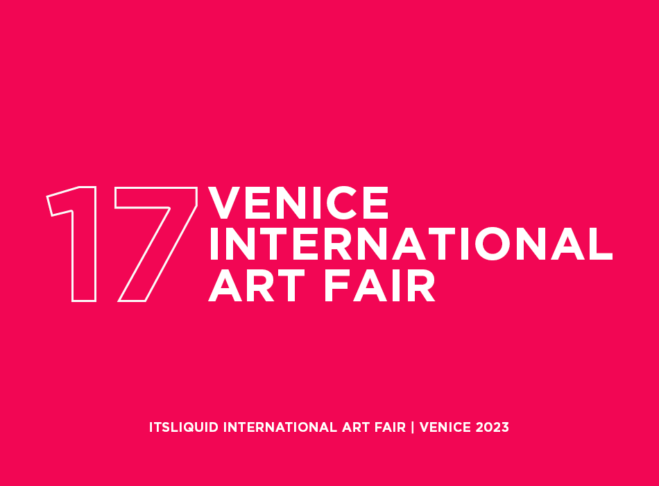 VENICE INTERNATIONAL ART FAIR #8211; 17TH EDITION