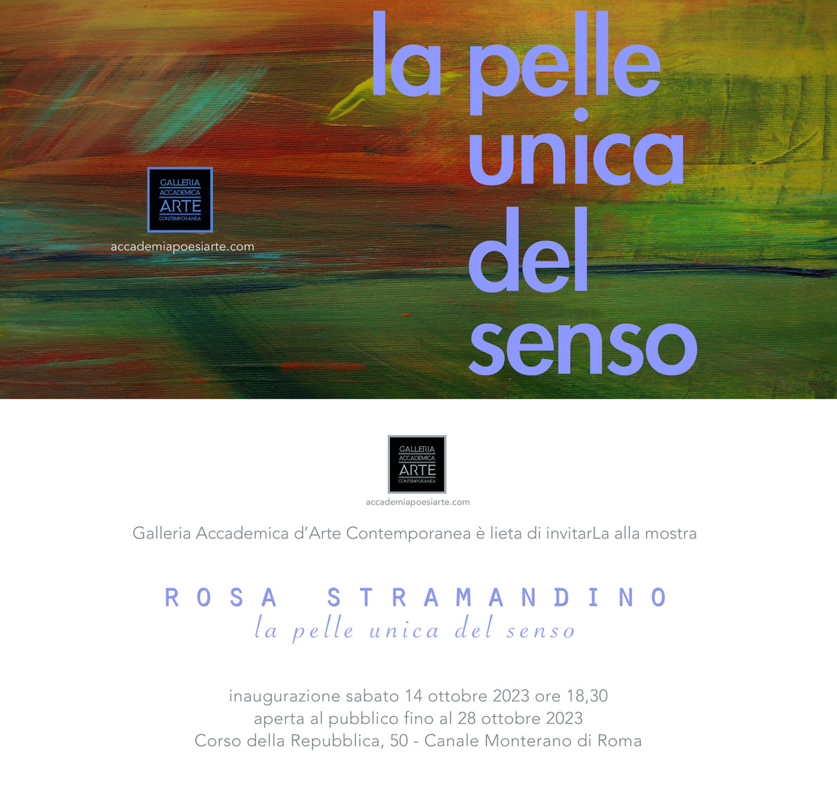 La Galleria Accademica presenta Rosa Stramandino.