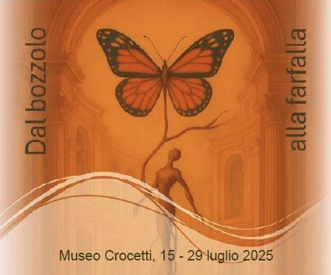 DAL BOZZOLO ALLA FARFALLA