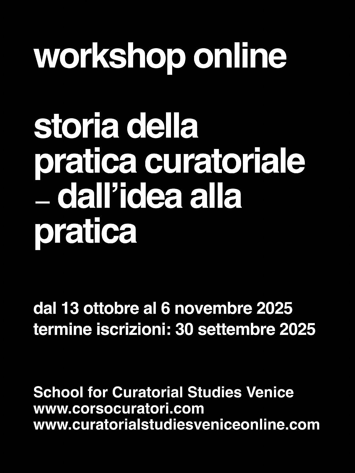 Workshop Online, Storia della Pratica Curatoriale