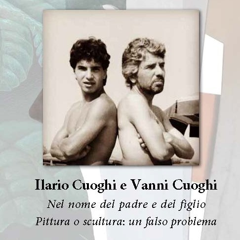 ILARIO CUOGHI e VANNI CUOGHI - Nel nome del padre e del figlio