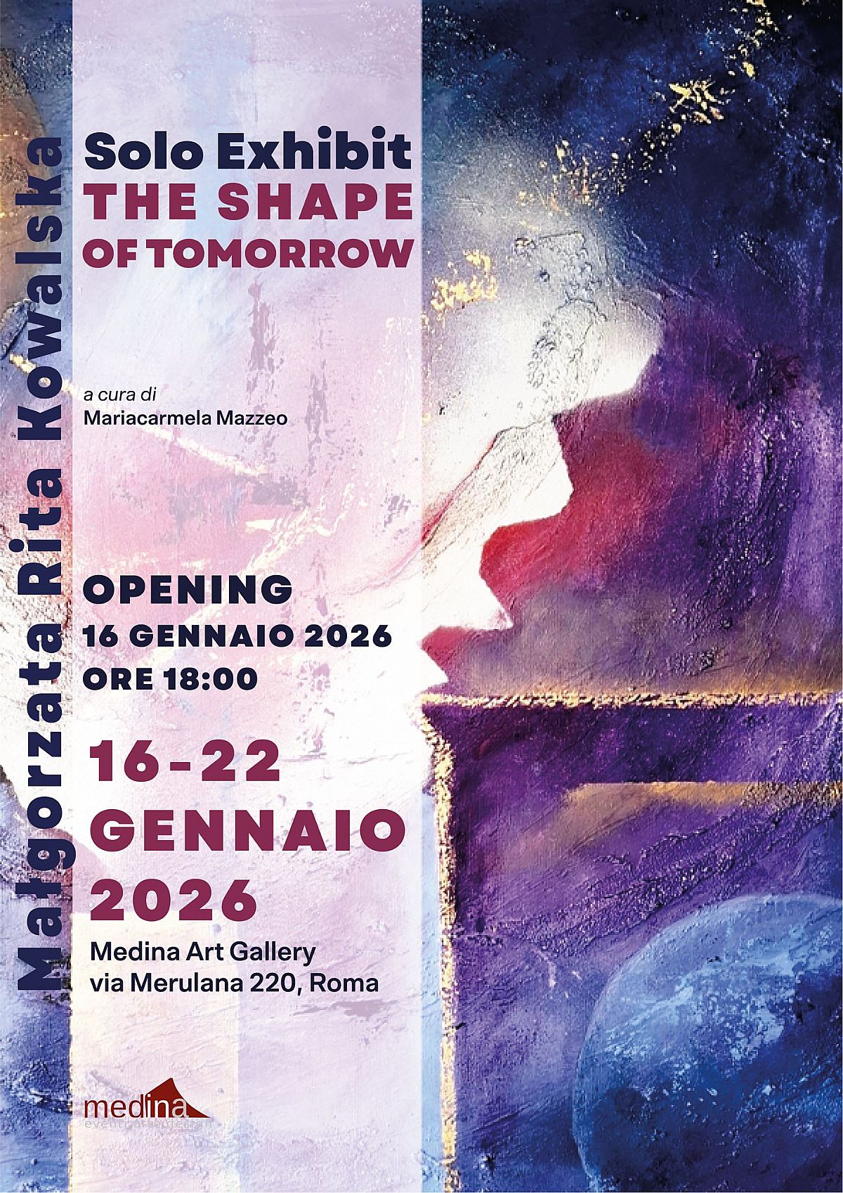Mostra personale The Shape of Tomorrow di Ma#322;gorzata Rita Kowalska  Roma, 16-22 Gennaio 2026