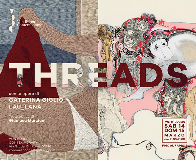 Alla Von Buren Contemporary Threads con le opere di Caterina Giglio e Lau_Lana